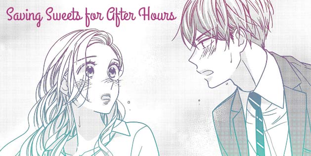 Saving Sweets for After Hours Manga