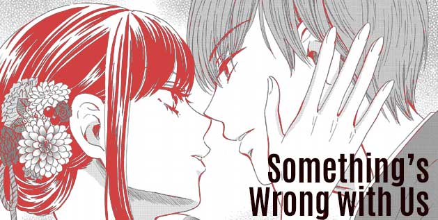 Image of a woman and man from manga Somethings Wrong With Us